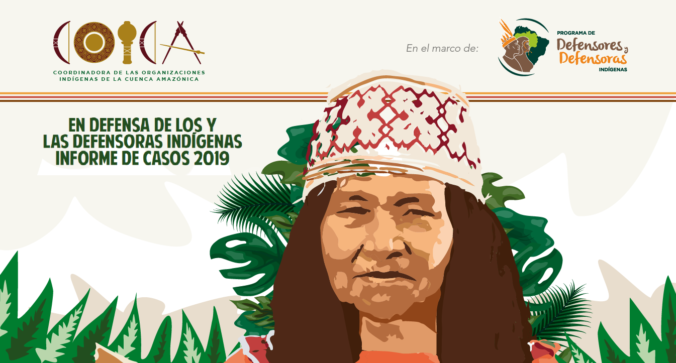 en defensa de los y las defensoras indígenas-informe de casos 2019