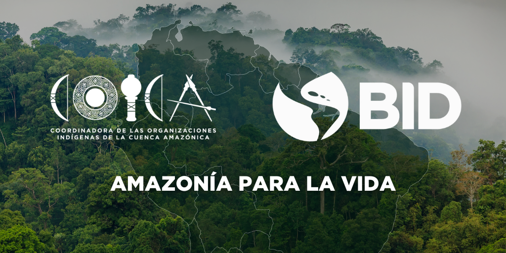 COICA y BID unen esfuerzos por la Amazonía
